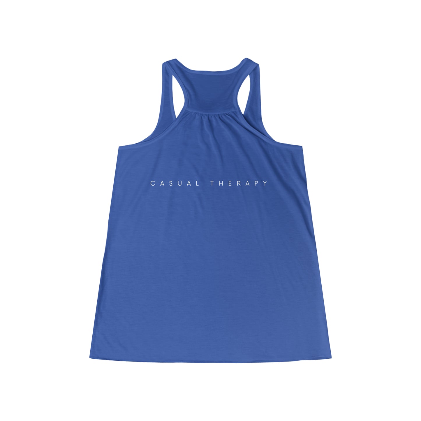 Just Be You - Flowy Racerback Tank - Casual Therapy