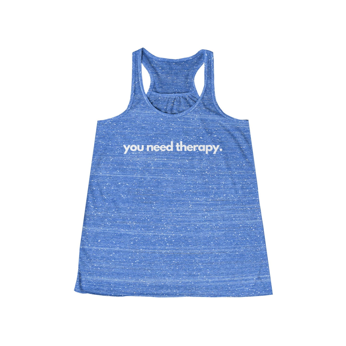 You Need Therapy - Flowy Racerback Tank - Casual Therapy