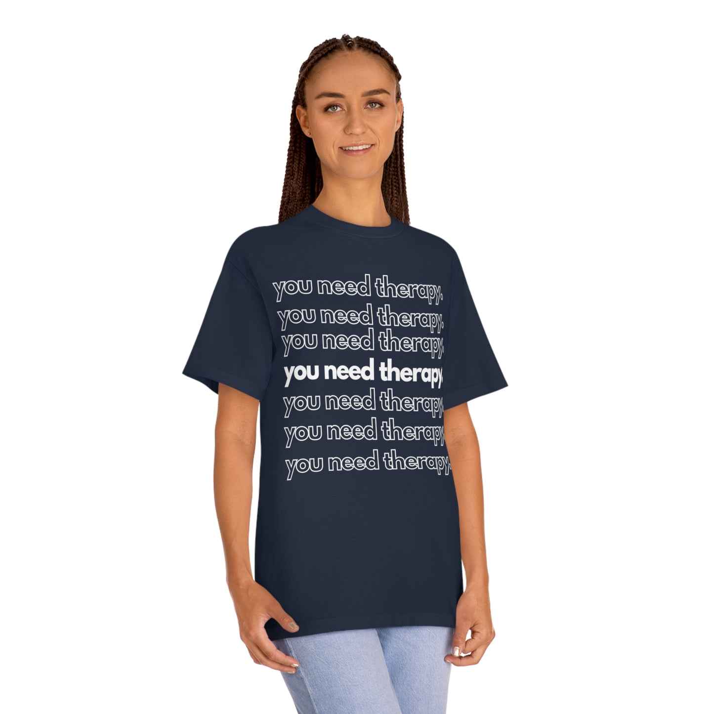 You Need Therapy Repeater - Unisex Classic Tee - Casual Therapy