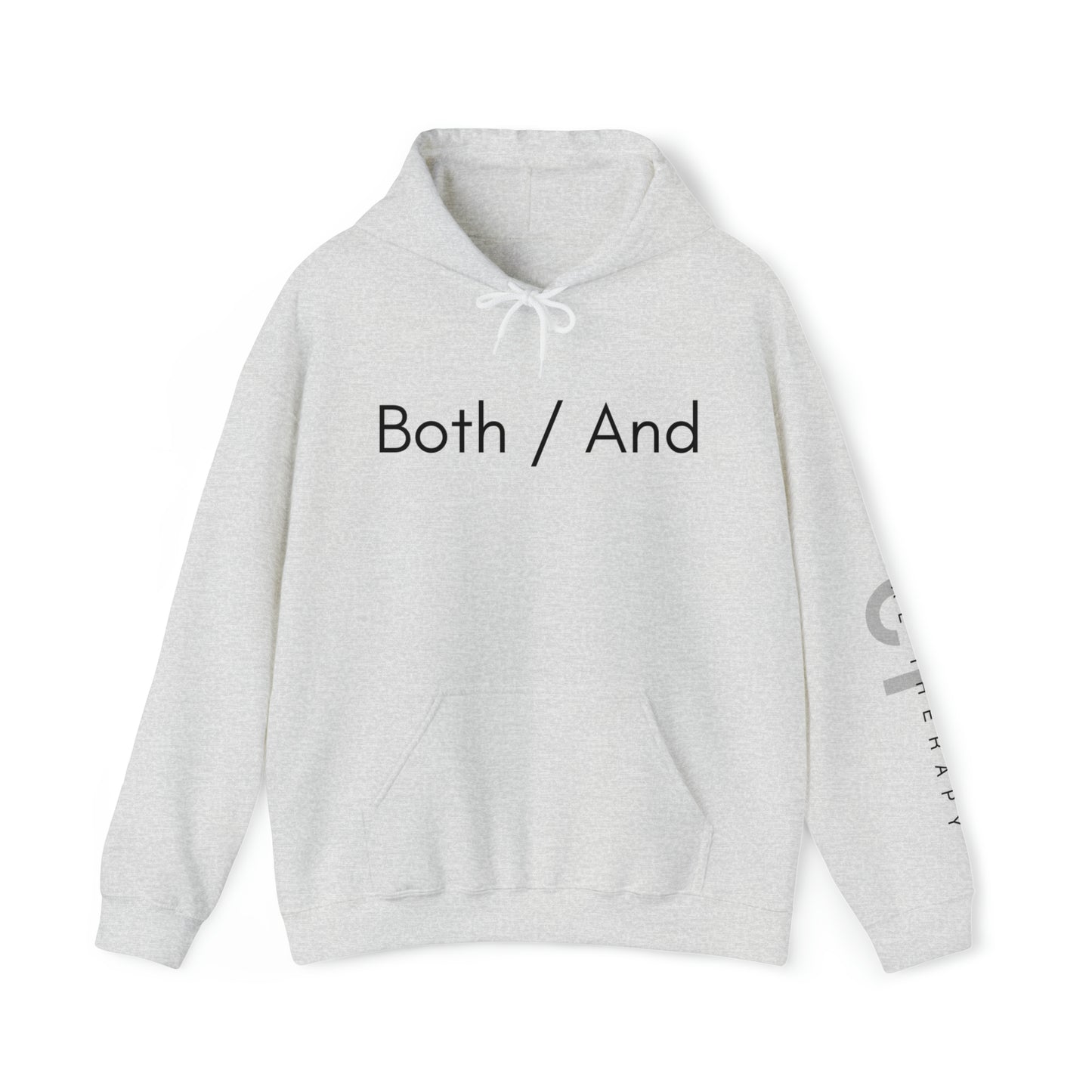 Both / And - Unisex Heavy Blend™ Hooded Sweatshirt - Casual Therapy