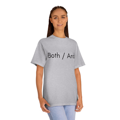 Both / And - Unisex Classic Tee - Casual Therapy