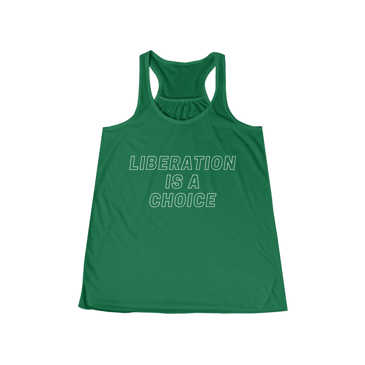 Liberation is a Choice - Flowy Racerback Tank - Casual Therapy