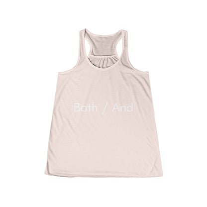 Both / And - Flowy Racerback Tank - Casual Therapy