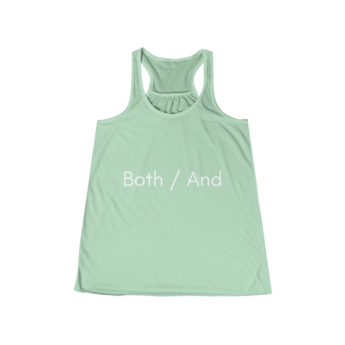 Both / And - Flowy Racerback Tank - Casual Therapy