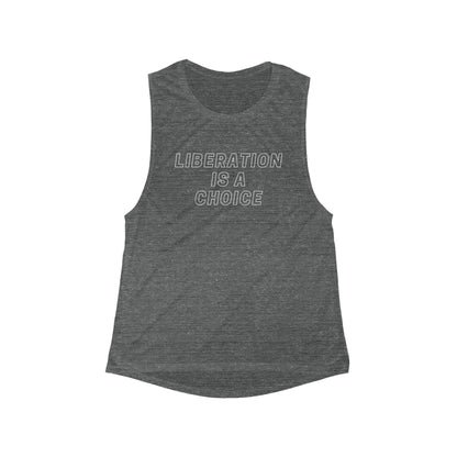 Liberation is a Choice - Flowy Scoop Muscle Tank - Casual Therapy