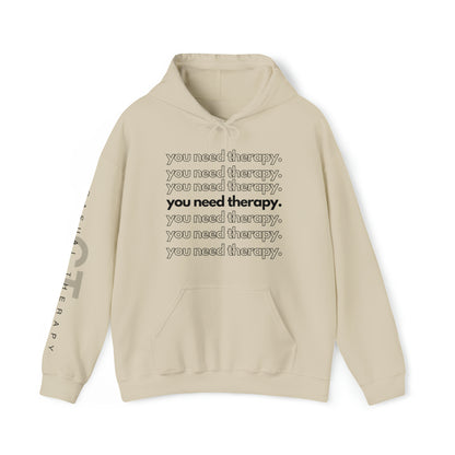 You Need Therapy Repeater - Unisex Heavy Blend™ Hooded Sweatshirt - Casual Therapy