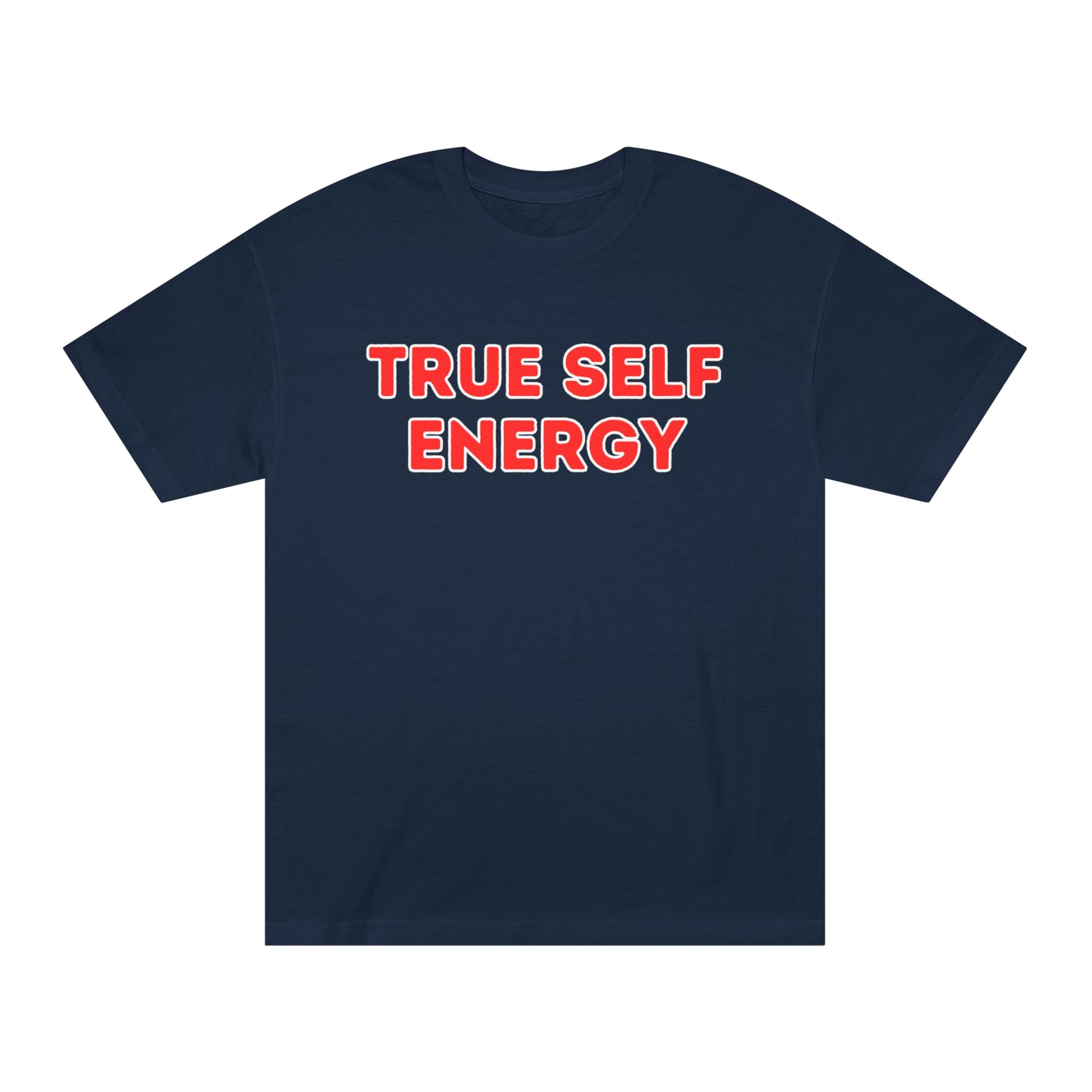 True Self Energy - Unisex Classic Tee - Casual Therapy