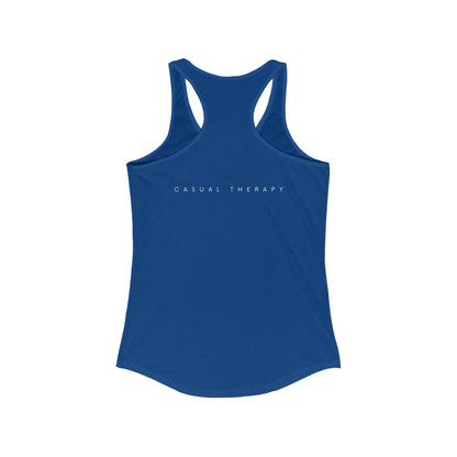 Just Be You - Ideal Racerback Tank - Casual Therapy