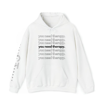 You Need Therapy Repeater - Unisex Heavy Blend™ Hooded Sweatshirt - Casual Therapy