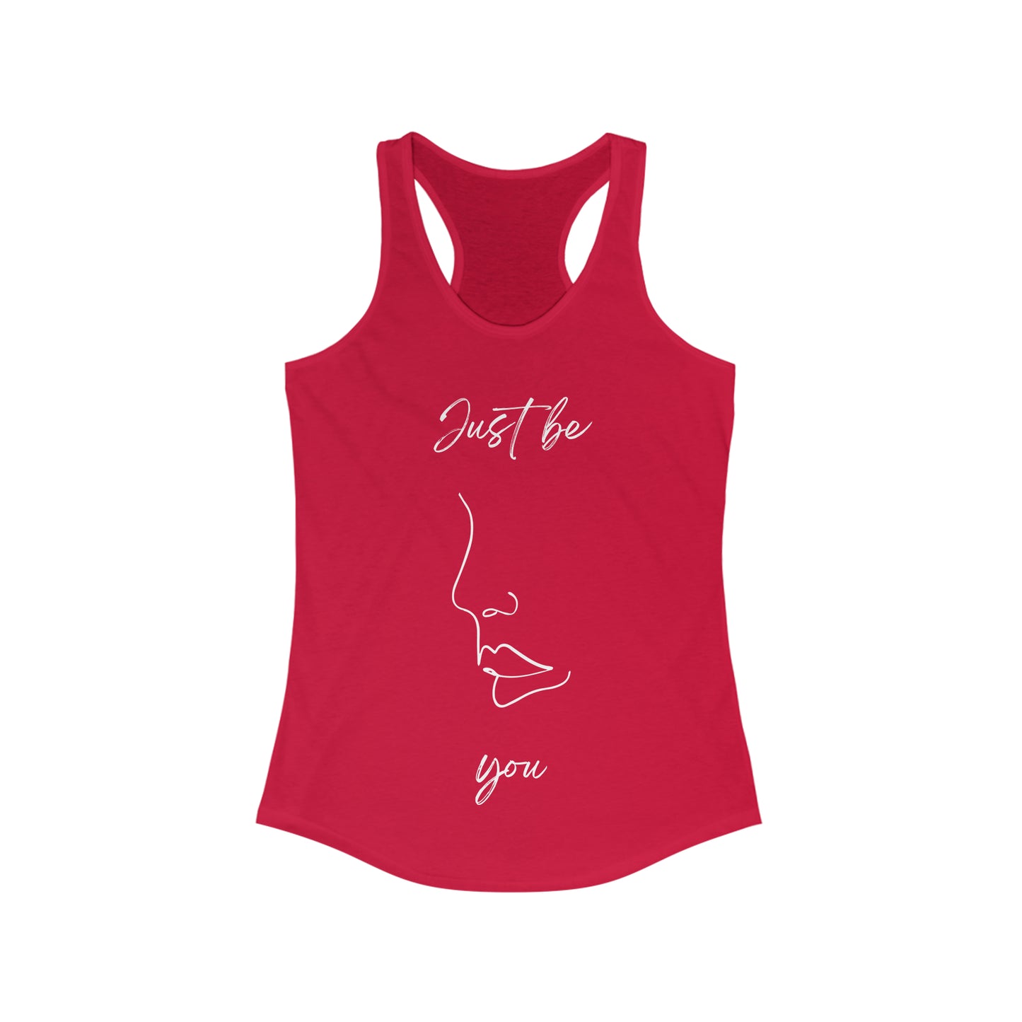 Just Be You - Ideal Racerback Tank - Casual Therapy