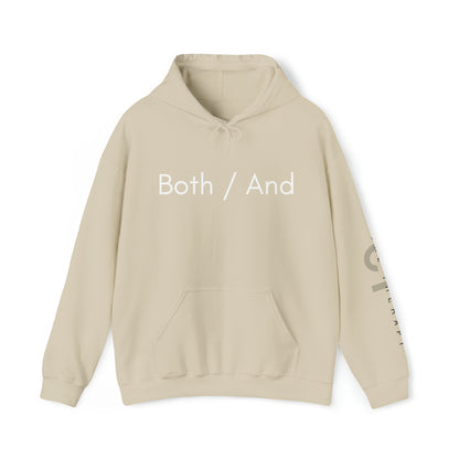 Both / And - Unisex Heavy Blend™ Hooded Sweatshirt - Casual Therapy