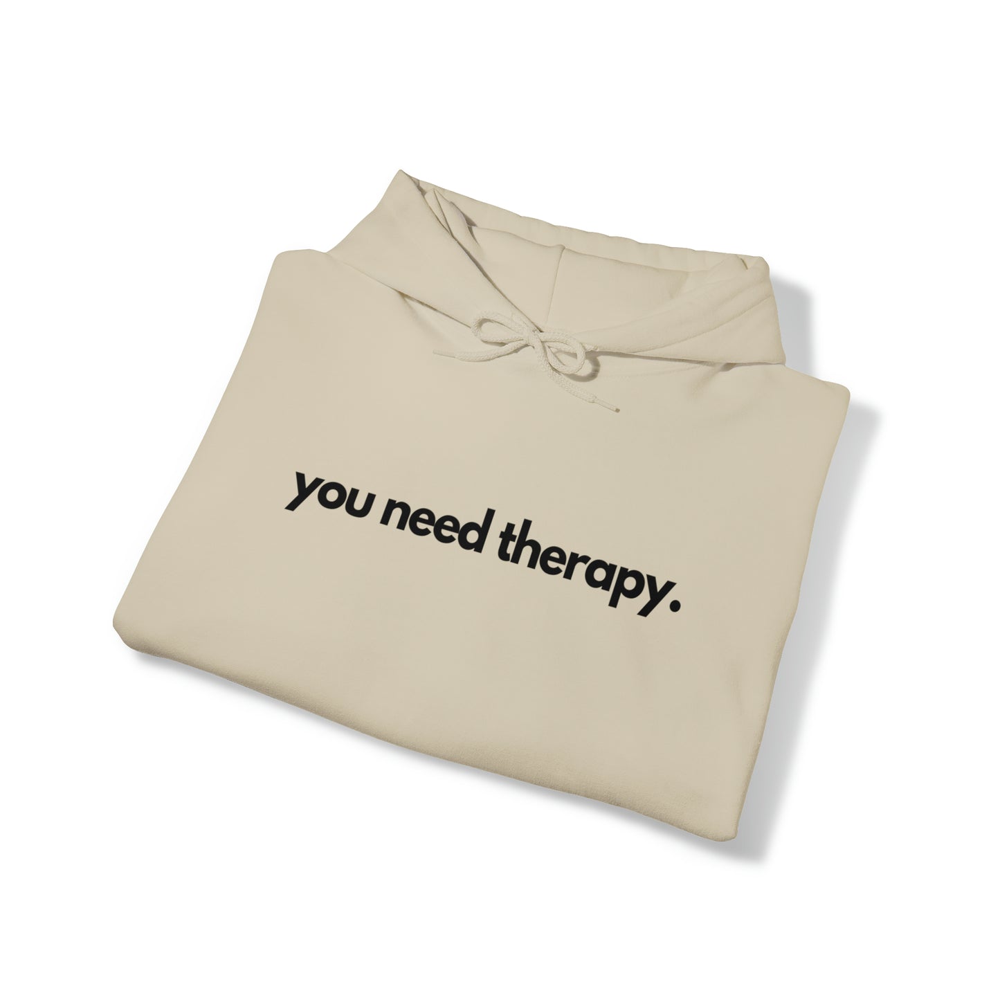 You Need Therapy - Unisex Heavy Blend™ Hooded Sweatshirt - Casual Therapy