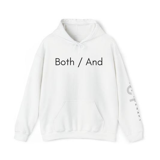 Both / And - Unisex Heavy Blend™ Hooded Sweatshirt - Casual Therapy